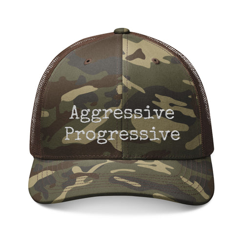 'Aggressive Progressive' Embroidery - Camo Trucker Cap
