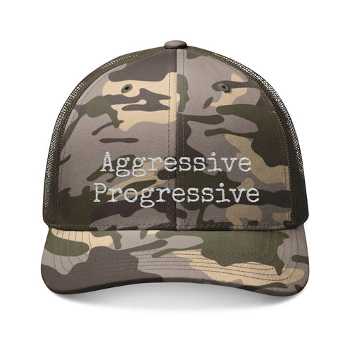 'Aggressive Progressive' Embroidery - Camo Trucker Cap