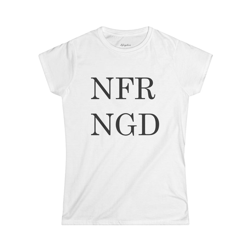 NFRNGD Women's Soft T-Shirt